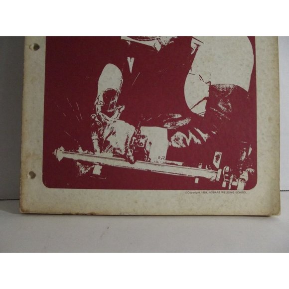 HOBART WELDING GUIDE By Howard B. Cary EW-385 Troy, Ohio 1969 vtg book - Picture 3 of 12